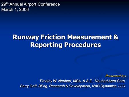 Runway Friction Measurement & Reporting Procedures
