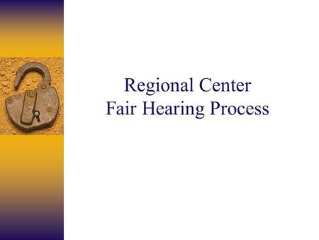 Regional Center Fair Hearing Process