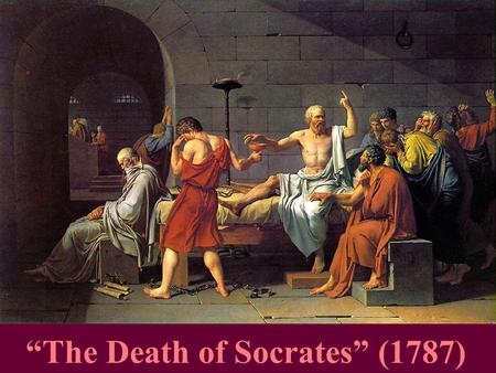 “The Death of Socrates” (1787)