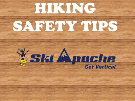 HIKING SAFETY TIPS. Numerous factors come into play if you want a safe hiking experience. Thunderstorms, lightning, a surprise snowstorm, dangerous wildlife,
