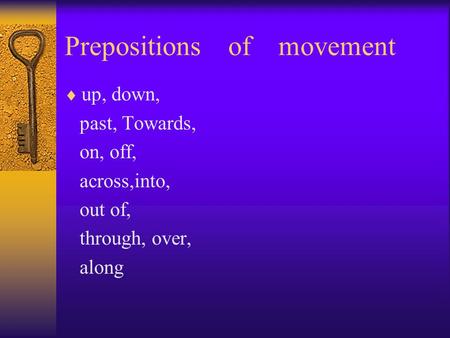 Prepositions of movement