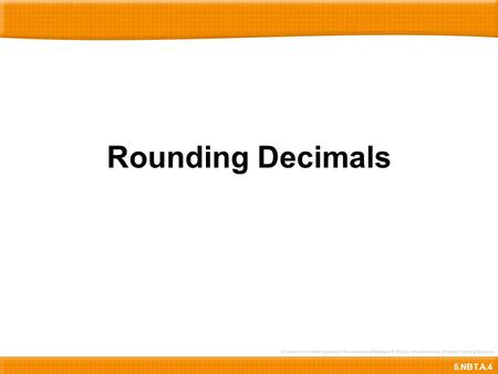 Rounding Decimals 5.NBT.A.4.