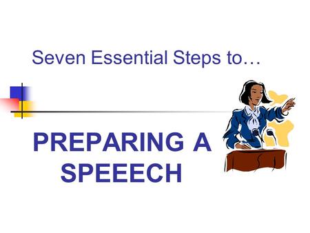 Seven Essential Steps to…