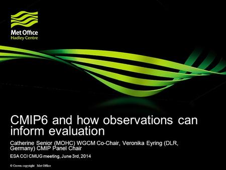 CMIP6 and how observations can inform evaluation