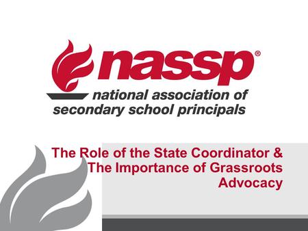 The Role of the State Coordinator & The Importance of Grassroots Advocacy.