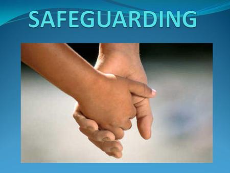 WHAT IS SAFEGUARDING Safeguarding is a Government/NSPCC initiative that helps too protect young people from abuse. On average 75 young and vulnerable.