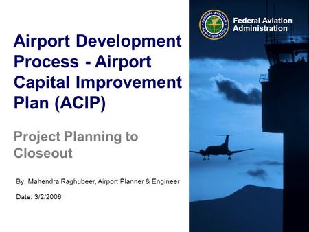 Airport Development Process - Airport Capital Improvement Plan (ACIP)