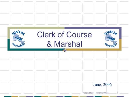 Clerk of Course & Marshal