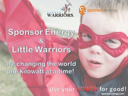 Sponsorenergy.com. We are a new power company that donates HALF of our profits on your electricity usage to local charities We believe that companies.