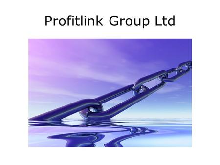 Profitlink Group Ltd. Profitlink Group Profitlink is a unique recruitment and training firm specialising in the motor industry and is run by motor trade.