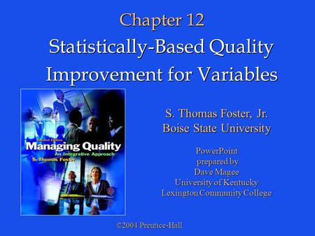 Statistically-Based Quality Improvement for Variables