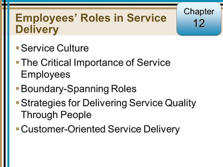 Employees’ Roles in Service Delivery