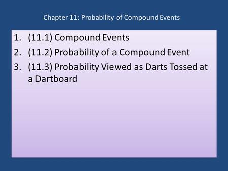 Chapter 11: Probability of Compound Events