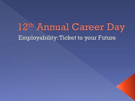 Date: (Day 1) February 23, 2013 Time: 8:00 am –8:00 pm (Day 2) February 24, 2013 Time: 10:00 am –5:00 pm Venue: Program Effat Hall Job Fair Restaurant.