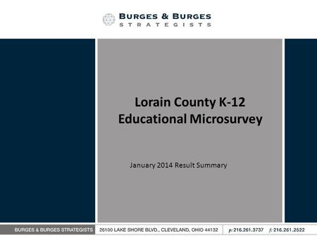 Lorain County K-12 Educational Microsurvey January 2014 Result Summary.