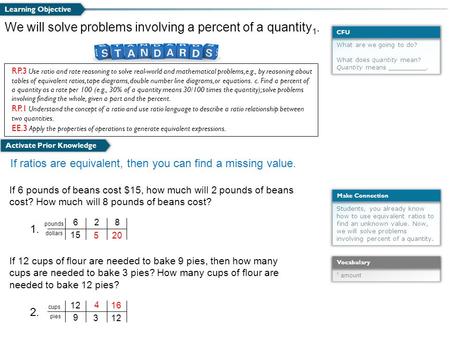 We will solve problems involving a percent of a quantity1.