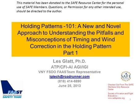Holding Patterns -101: A New and Novel Approach to Understanding the Pitfalls and Misconceptions of Timing and Wind Correction in the Holding Pattern Part.