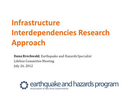 Infrastructure Interdependencies Research Approach
