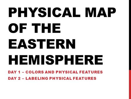 Physical Map of the Eastern Hemisphere