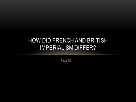 How did french and british imperialism differ?