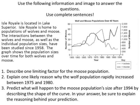 Describe one limiting factor for the moose population.