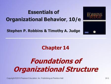 Chapter 14 Foundations of Organizational Structure