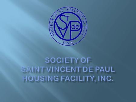 “The Society” of St. Vincent de Paul Video Runtime: 8:50.