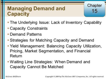Managing Demand and Capacity