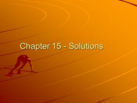Chapter 15 - Solutions.