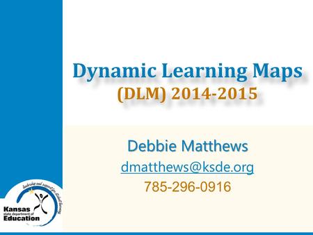 Dynamic Learning Maps (DLM)