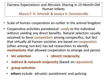 Scale of human cooperation an outlier in the animal kingdom Cooperative activities paradoxical: costly to the individual without yielding any direct benefits.