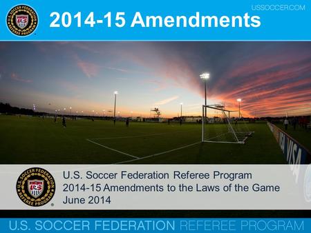 Amendments U.S. Soccer Federation Referee Program