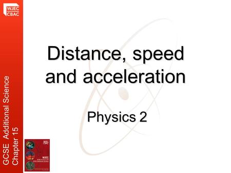 Distance, speed and acceleration