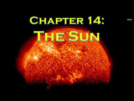Chapter 14: The Sun.