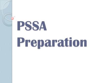 PSSA Preparation.
