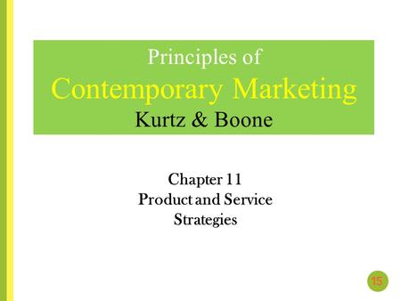 Chapter 11 Product and Service Strategies