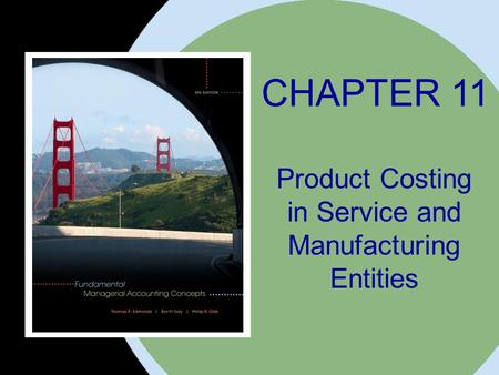 Product Costing in Service and Manufacturing Entities