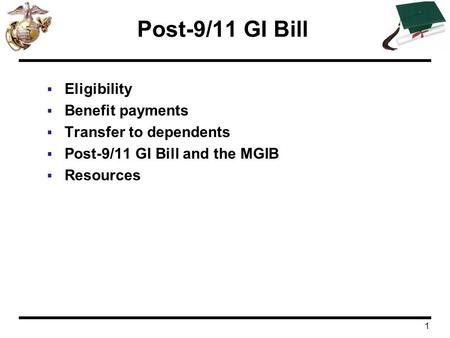 Post-9/11 GI Bill Eligibility Benefit payments Transfer to dependents