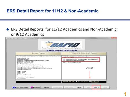 ERS Detail Report for 11/12 & Non-Academics  ERS Detail Reports for 11/12 Academics and Non-Academic or 9/12 Academics  or 9/12 Academics 1 1 1 Default.