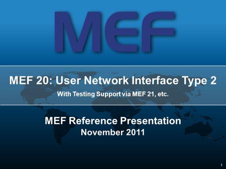 MEF Reference Presentation November 2011