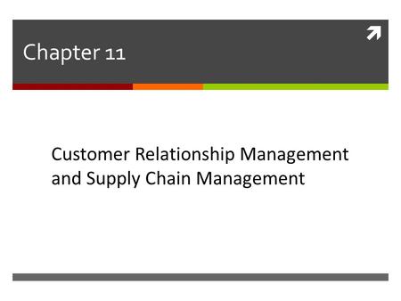 Chapter 11 Customer Relationship Management