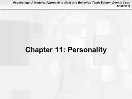 Chapter 11: Personality.