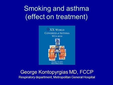 Smoking and asthma (effect on treatment)