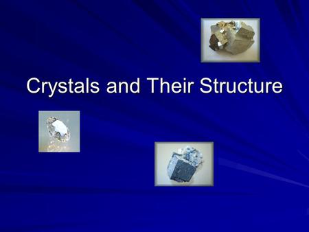 Crystals and Their Structure. Unit Cells in the Cubic Crystal System.