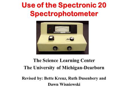 Use of the Spectronic 20 Spectrophotometer