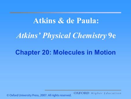 Atkins & de Paula: Atkins’ Physical Chemistry 9e