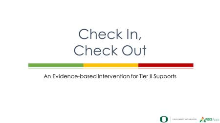 An Evidence-based Intervention for Tier II Supports