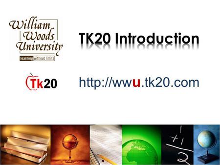 u.tk20.com. Brief Overview of TK20 Navigating TK20 (Hands On Practice) –Student Tasks –Instructor Tasks Logging into the Real System Questions.