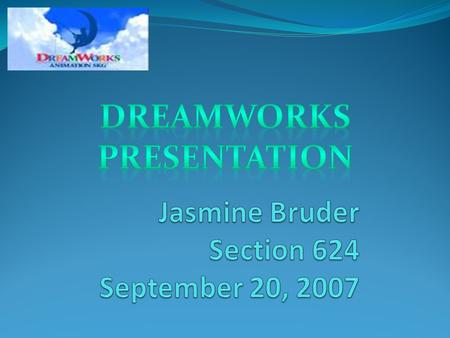 DreamWorks History 1994 DreamWorks is formed in October Steven Spielberg, Jeffrey Katzenberg and David Geffen Together they produce live- action motion.