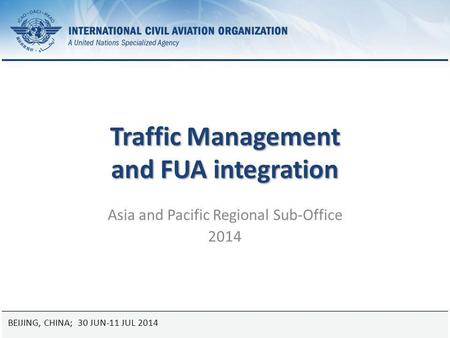 Traffic Management and FUA integration